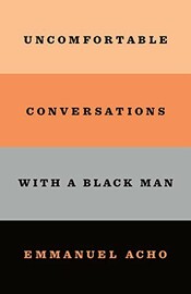 Uncomfortable Conversations with a Black Man cover